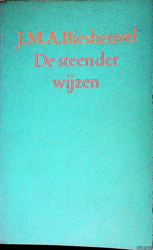 Biesheuvel, J.M.A. - De steen der wijzen