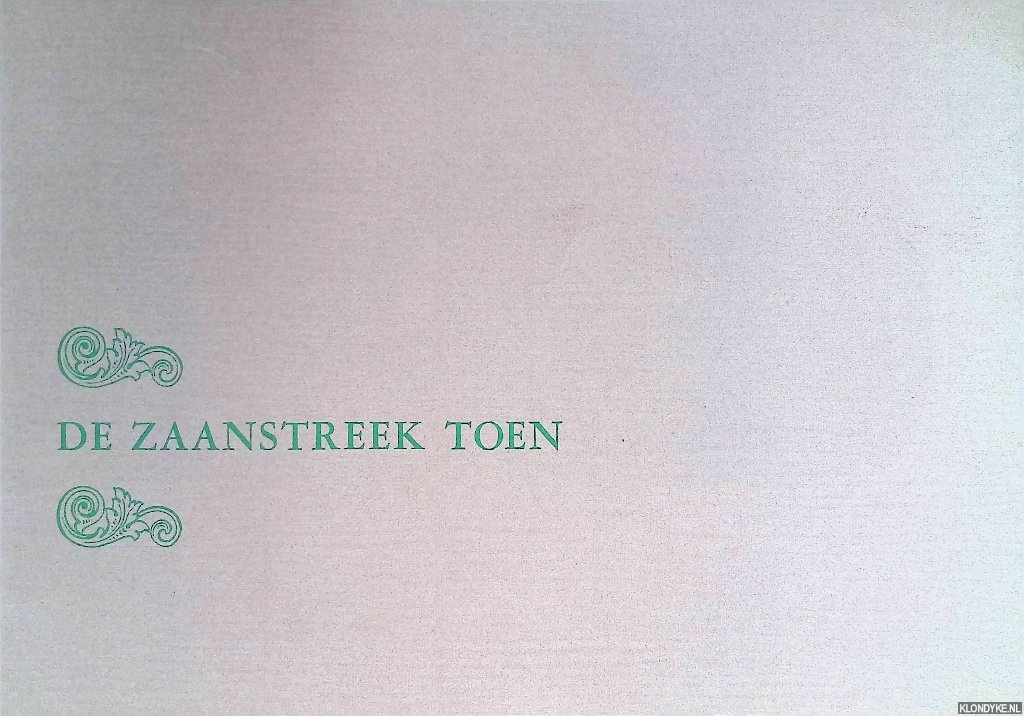 Diverse auteurs - De Zaanstreek toen