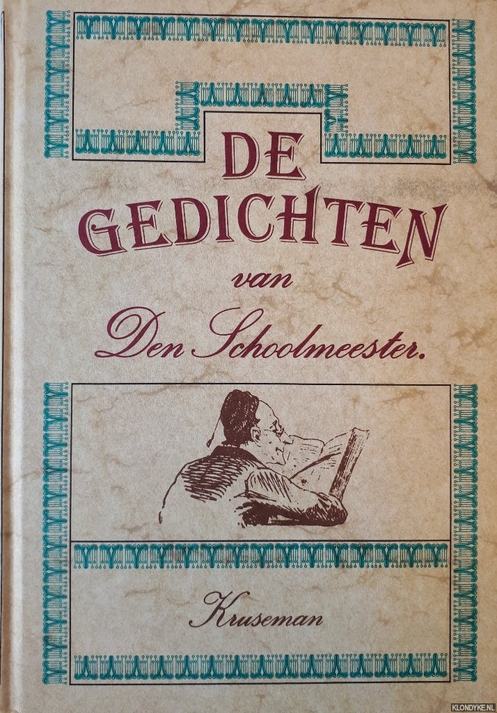 Schoolmeester, Den - De gedichten van Den Schoolmeester