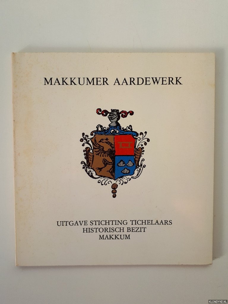Diverse auteurs - Makkumer aardewerk