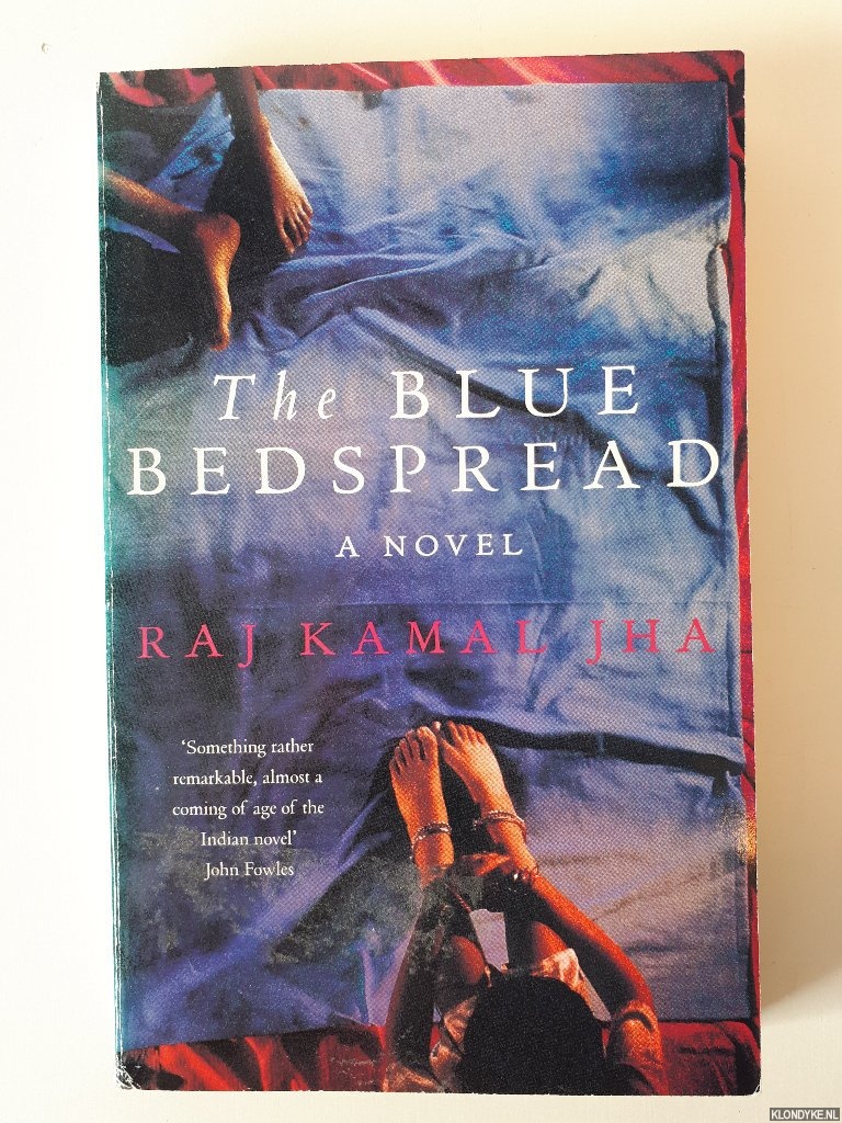 Kamal Jha, Raj - The Blue Bedspread