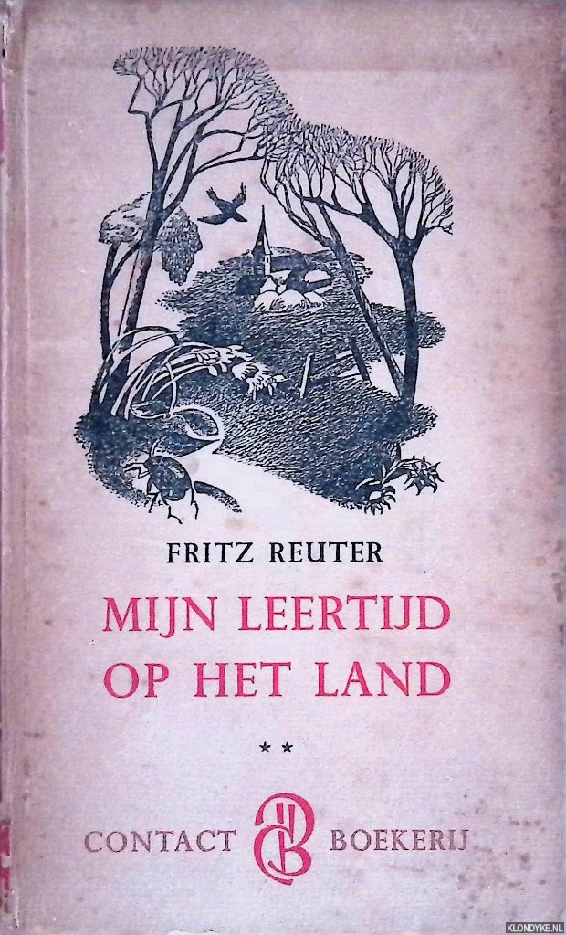 Reuter, Fritz - Mijn leertijd op het land. Tweede deel