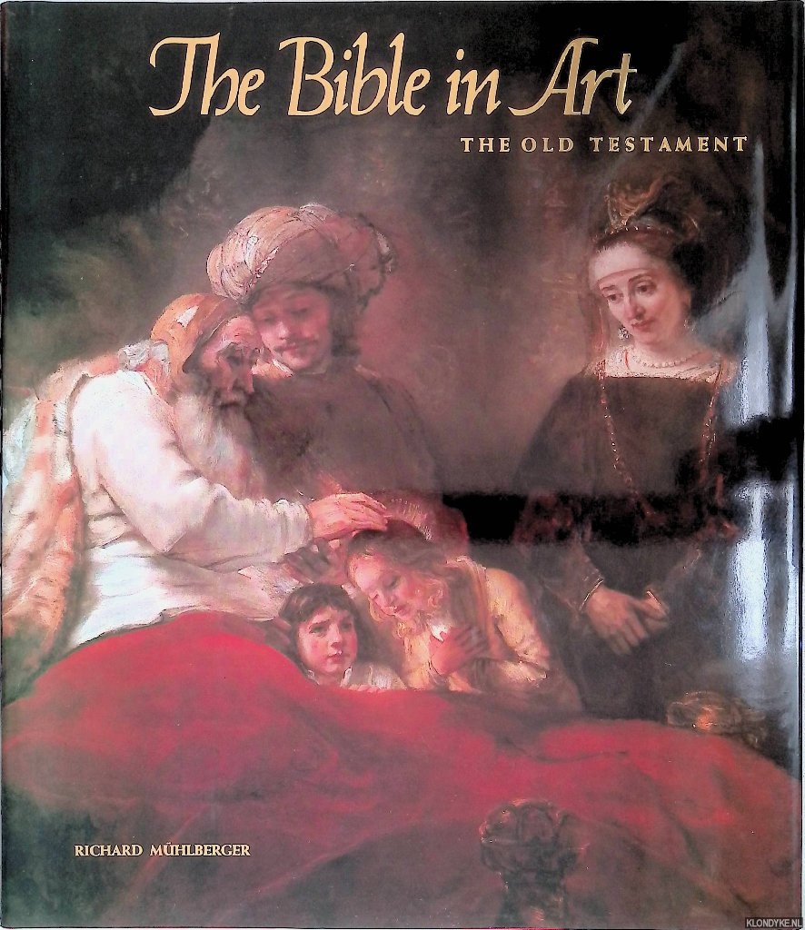 Mhlberger, Richard - The Bible in Art. The Old Testament