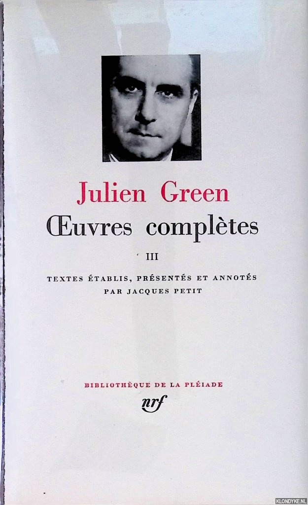 Green, Julien - Oeuvres compltes III