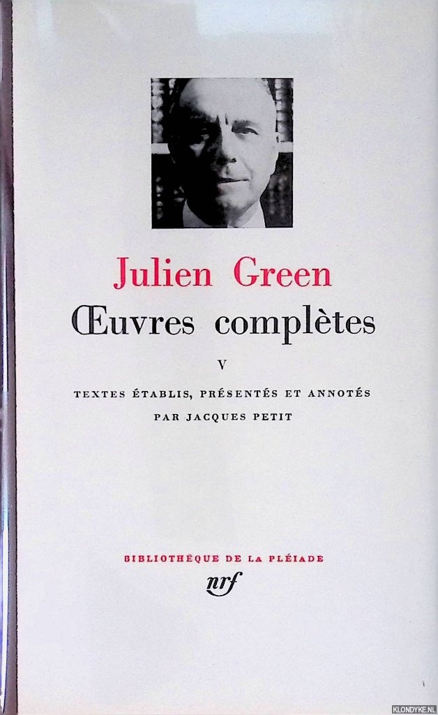 Green, Julien - Oeuvres compltes V