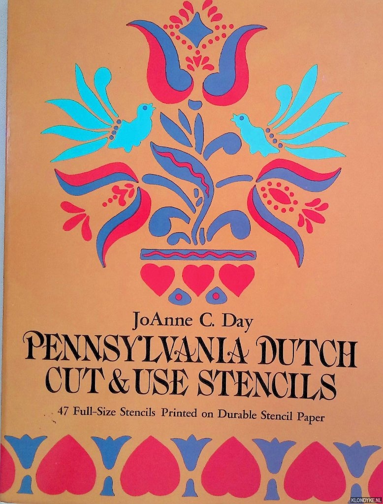 Day, J.C. - Pennsylvania Dutch Cut & Use Stencils