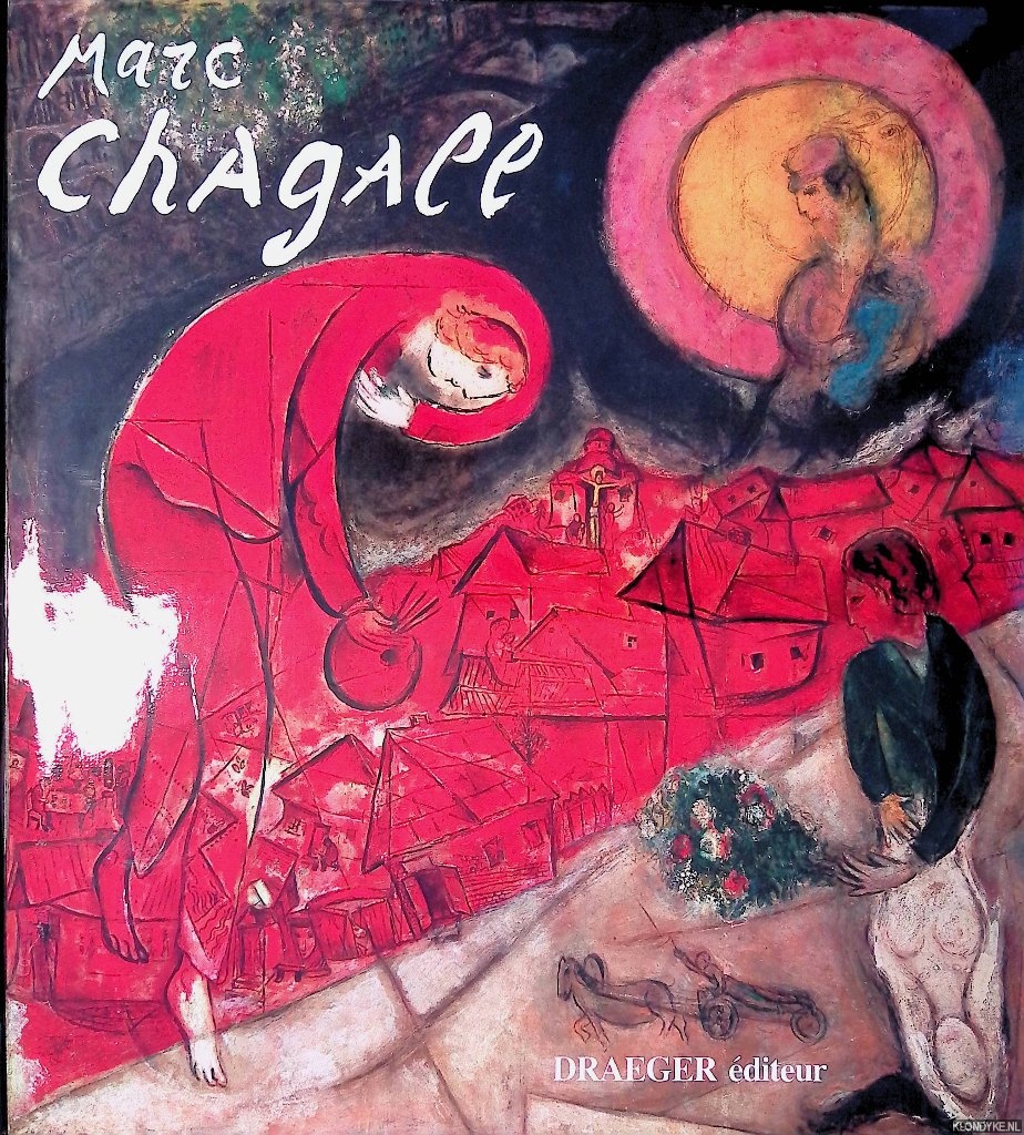 Schmalenbach, Werner & Charles Sorlier - Marc Chagall de Draeger
