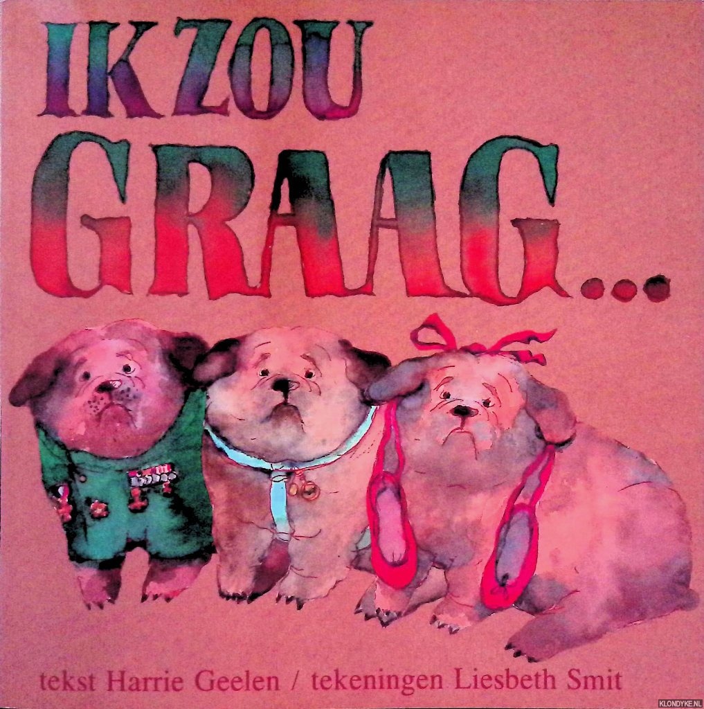 Geelen, Harrie & Liesbeth Smith - Ik zou graag. . .