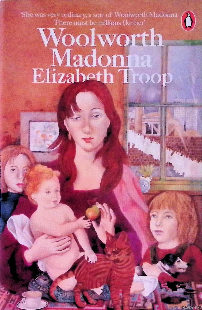 Troop, Elizabeth - Woolworth Madonna