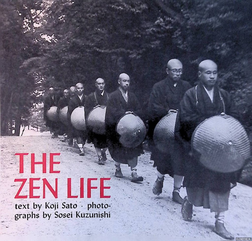 Sato, Koji - The Zen Life