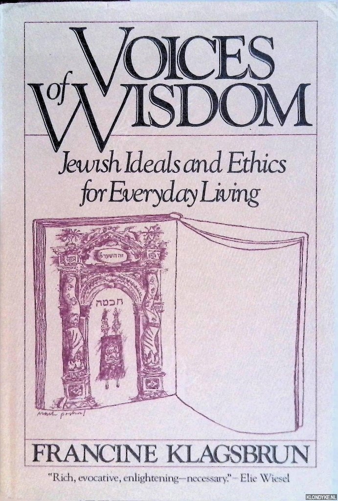 Klagsbrun, Francine - Voices of Wisdom. Jewish Wisdom and Ethics for Everyday Living