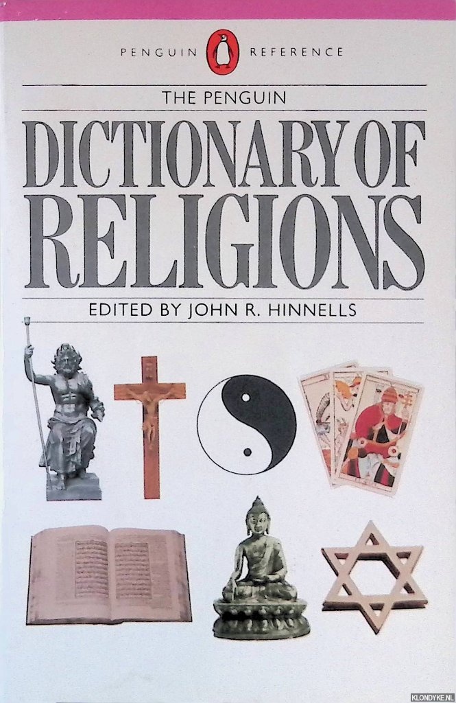 Hinnells, John R. - The Penguin Dictionary of Religions