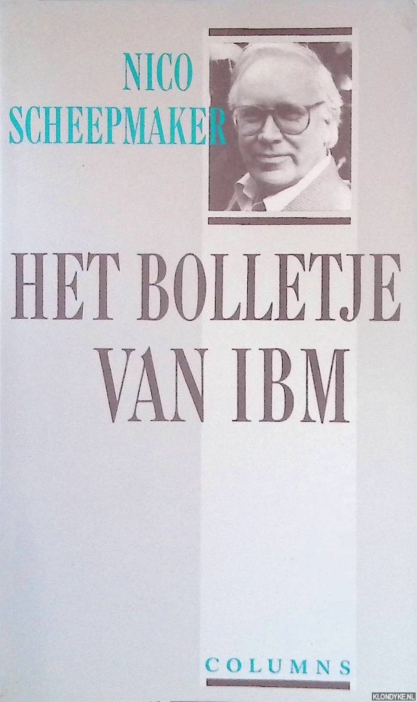 Scheepmaker, Nico - Het bolletje van IBM