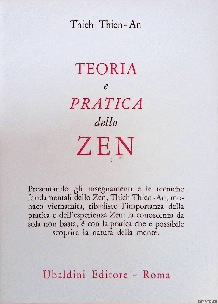 Thien-An, Thich - Teoria e pratica dello zen