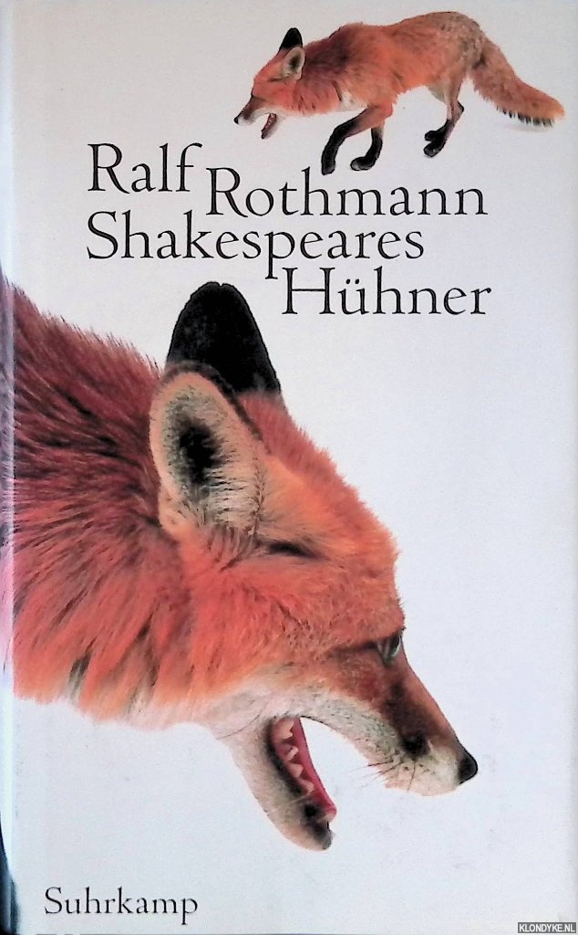 Rothmann, Ralf - Shakespeares Hhner: Erzhlungen