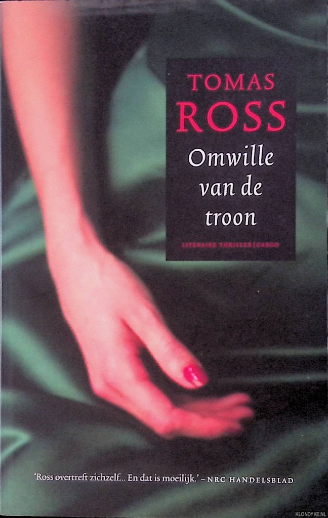 Ross, Tomas - Omwille van de troon