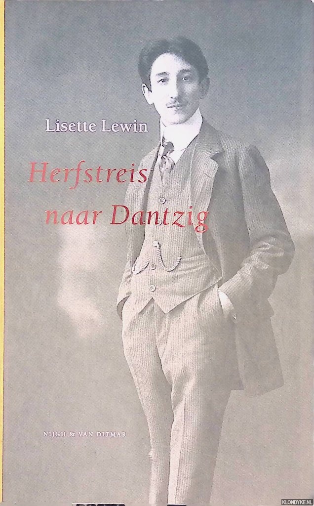 Lewin, Lisette - Herfstreis naar Dantzig