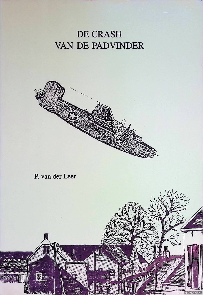 Leer, P. van der - De Crash van de Padvinder