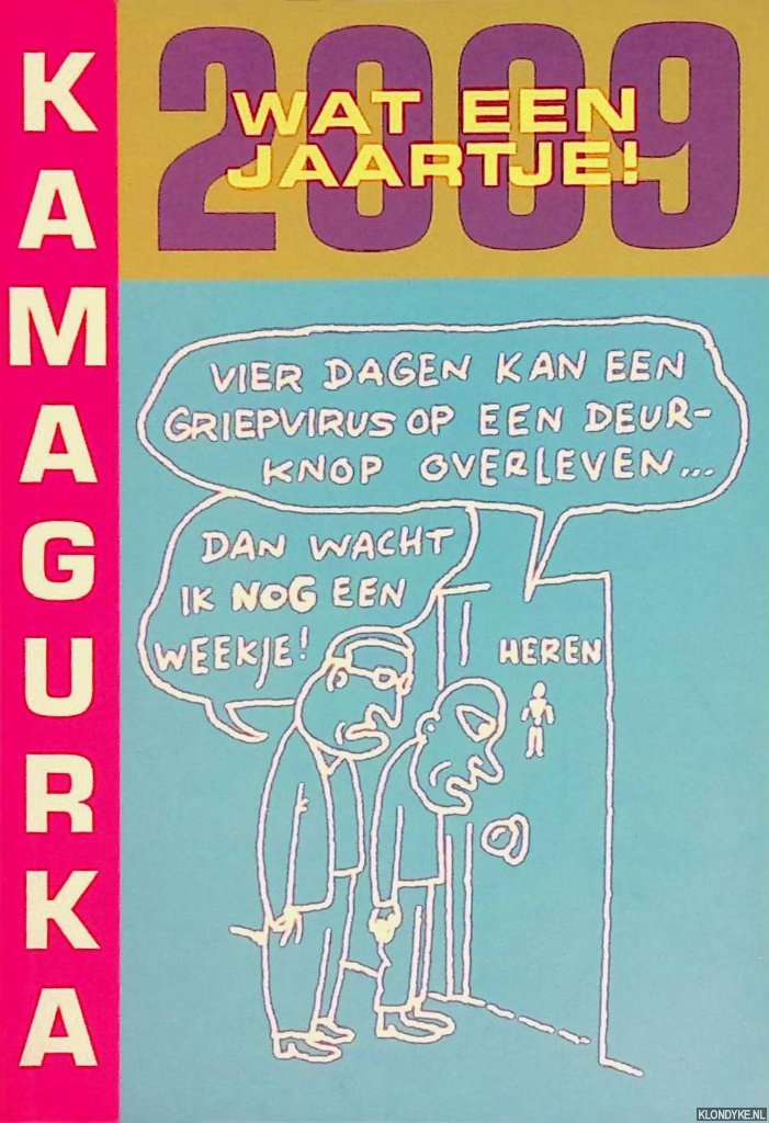 Kamagurka - 2009: wat een jaartje!