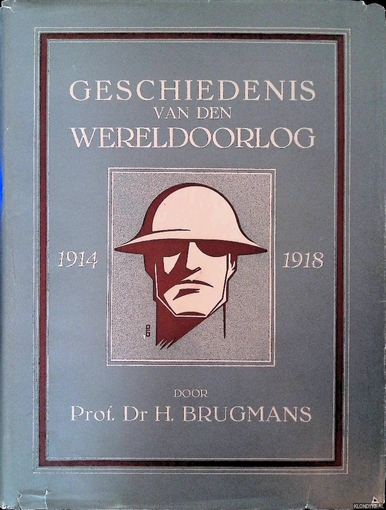 Brugmans, Dr. H. - Geschiedenis van den Wereldoorlog 1914-1918