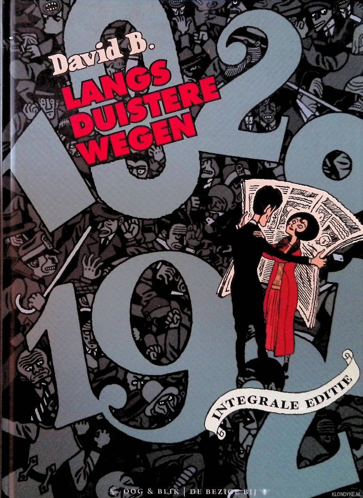 B., David - Langs duistere wegen - integrale editie