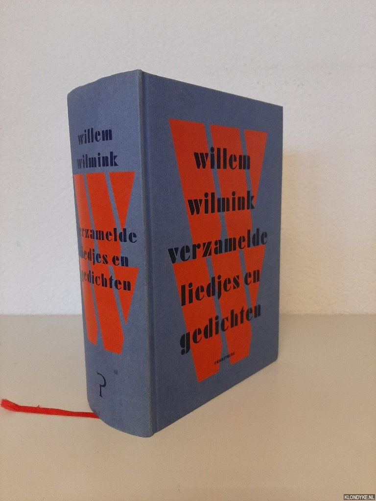 Verzamelde liedjes en gedichten - Wilmink, Willem