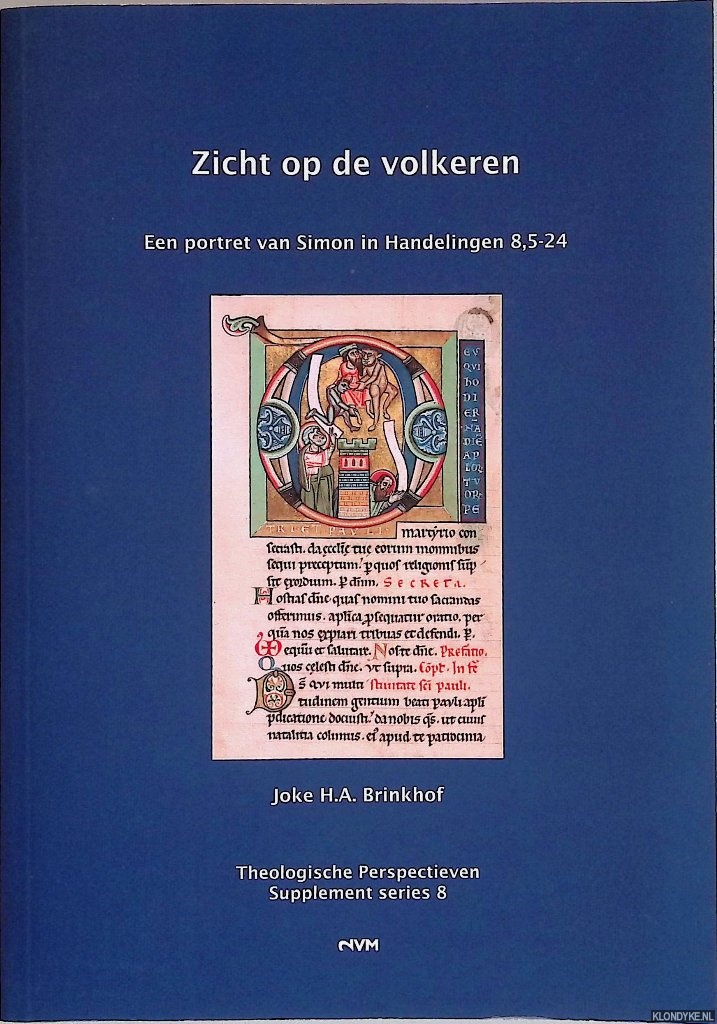 Brinkhof, Joke H.A. - Zicht op de volkeren: Een portret van Simon in Handelingen 8,5-24