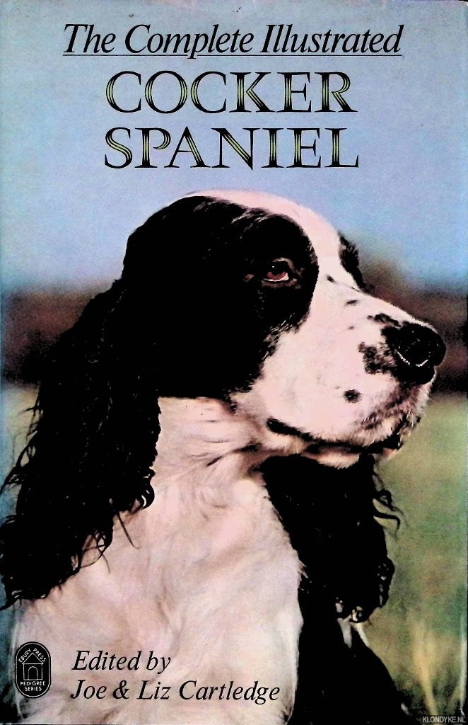 Cartledge, Joe & Liz Cartledge - The Complete Illustrated Cocker Spaniel
