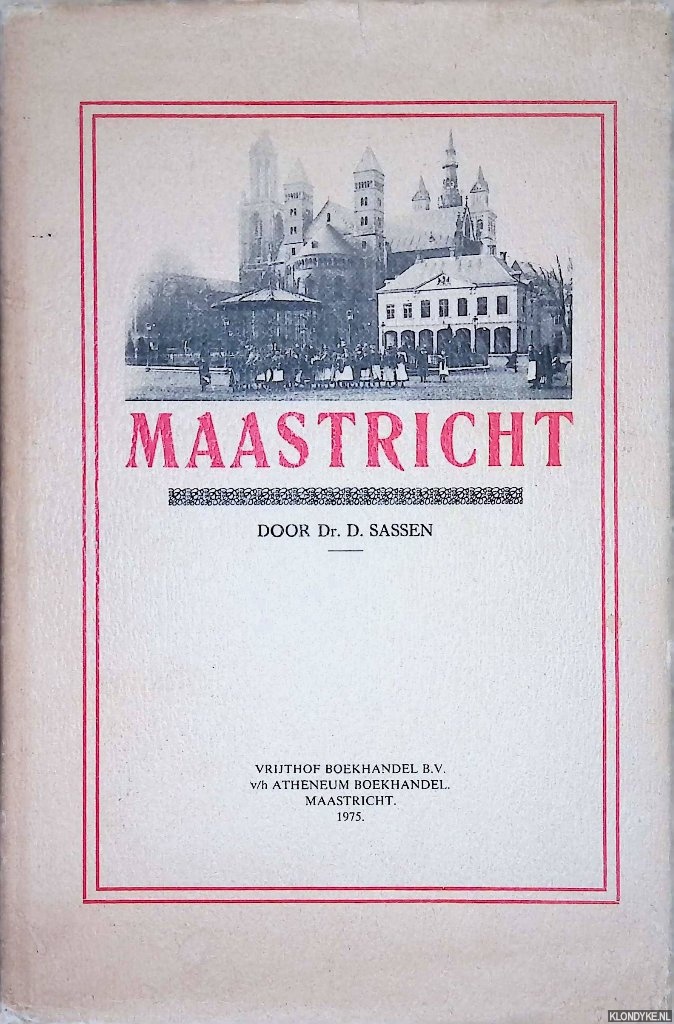 Sassen, Dr. D. - Maastricht