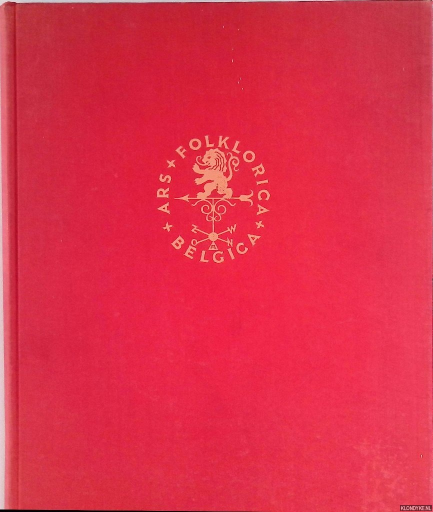Keyser, Prof. Dr. P. de - Ars Folklorica Belgica II: Noord- en Zuid-Nederlandse Volkskunst
