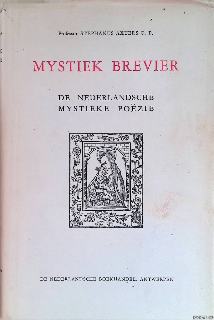 Axters, Stephanus - Mystiek brevier: De Nederlandsche mystieke pozie