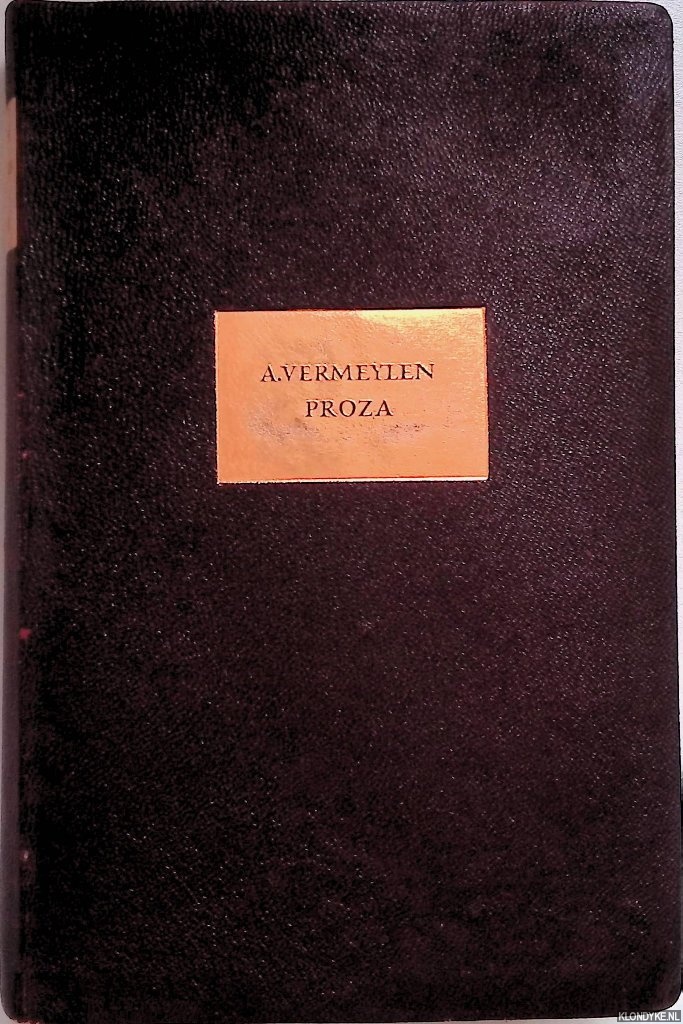 Vermeylen, August - Proza *LUXE-UITGAVE*