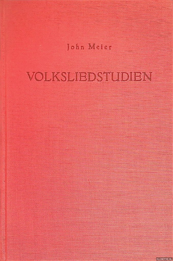 Meijer, John - Volksliedstudien