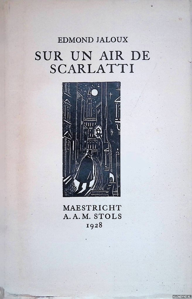 Jaloux, Edmond - Sur un Air de Scarlatti