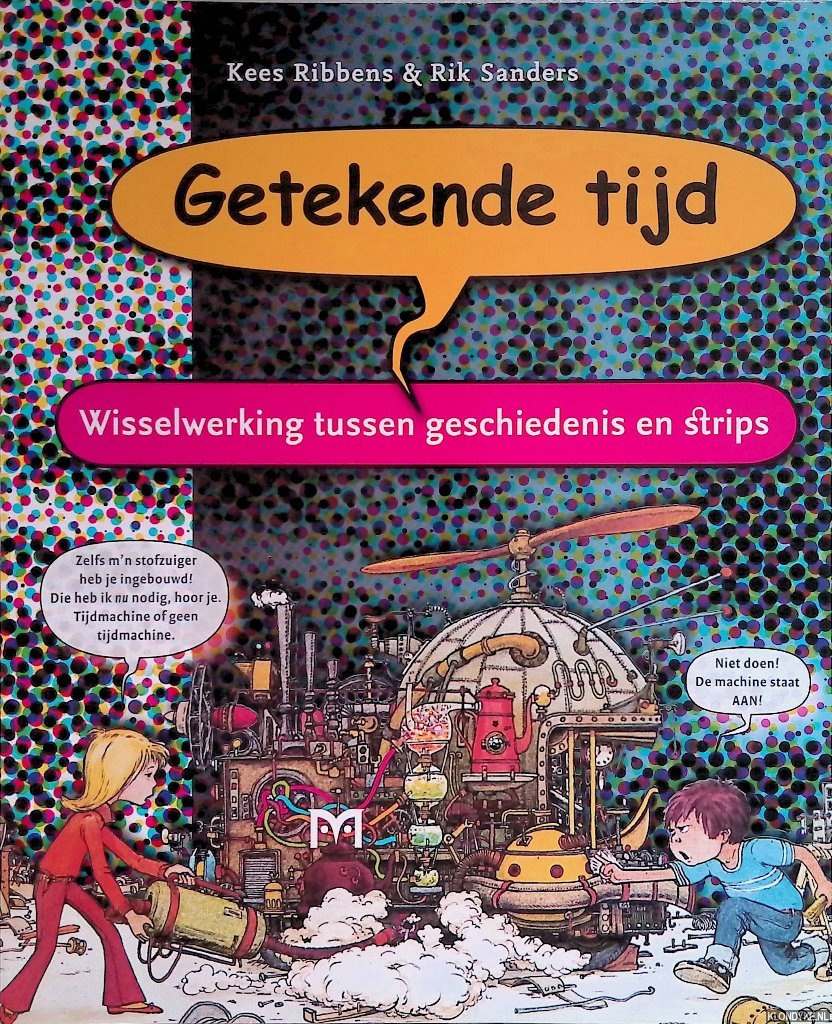 Ribbens, K. & Rik Sanders - Getekende tijd Wisselwerking tussen geschiedenis en strips