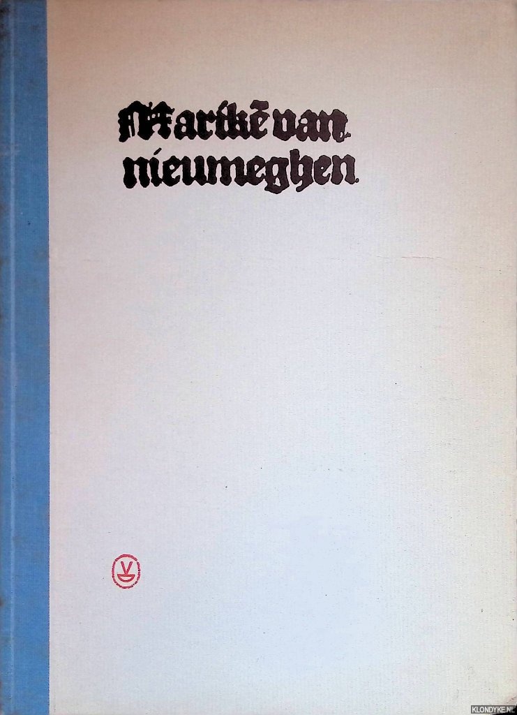 Vorsterman, W. - e.a. - Marike van Nieumeghen