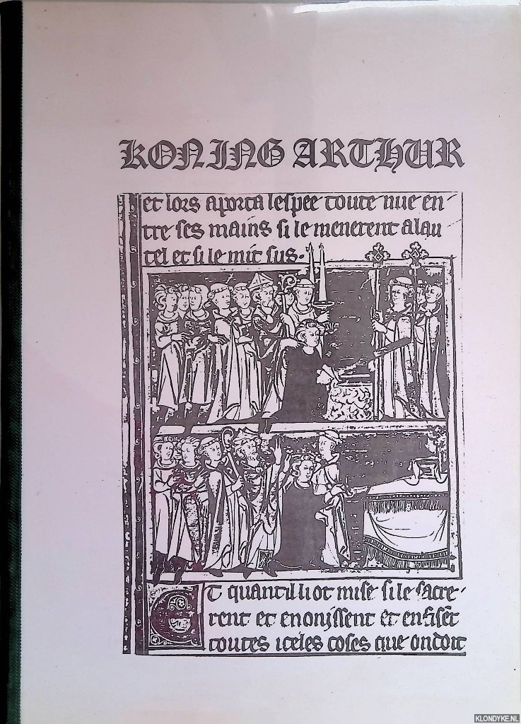 Triou, S. - Koning Arthur, een onderzoek naar de verwerking van de ARthurstof in moderne literatuur