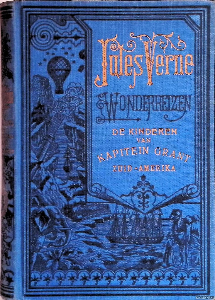 Verne, Jules - De kinderen van Kapitein Grant: Zuid-Amerika