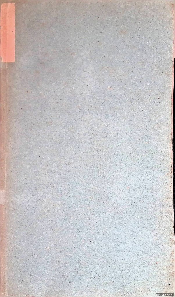 Meijer, G.J. - e.a. - Nieuwe werken van den Maatschappij der Nederlandsche Letterkunde te Leiden. V. deel. I. stuk