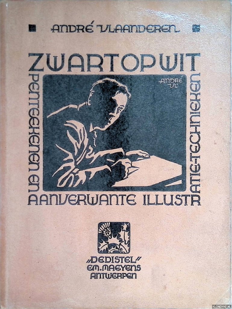 Vlaanderen, Andr - Zwart op wit. Handleiding bij het penteekenen en aanverwante illustratie-technieken