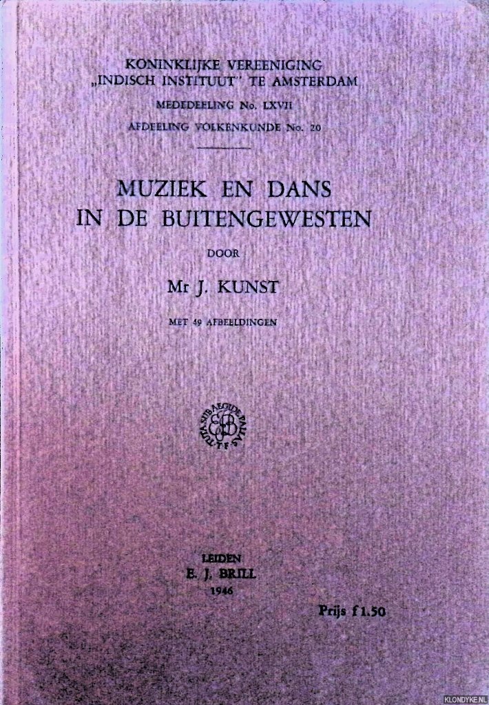 Kunst, Jaap - Muziek en dans in de buitengewesten