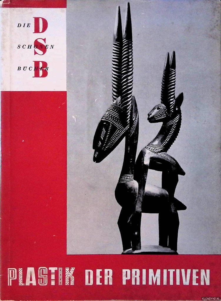 Heydrich, M. & W. Frhlich - Plastik der Primitiven *from the collection of ARMANDO*