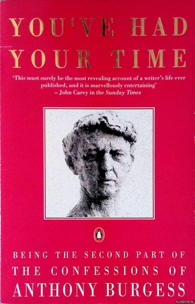 Burgess, Anthony - You've Had Your Time