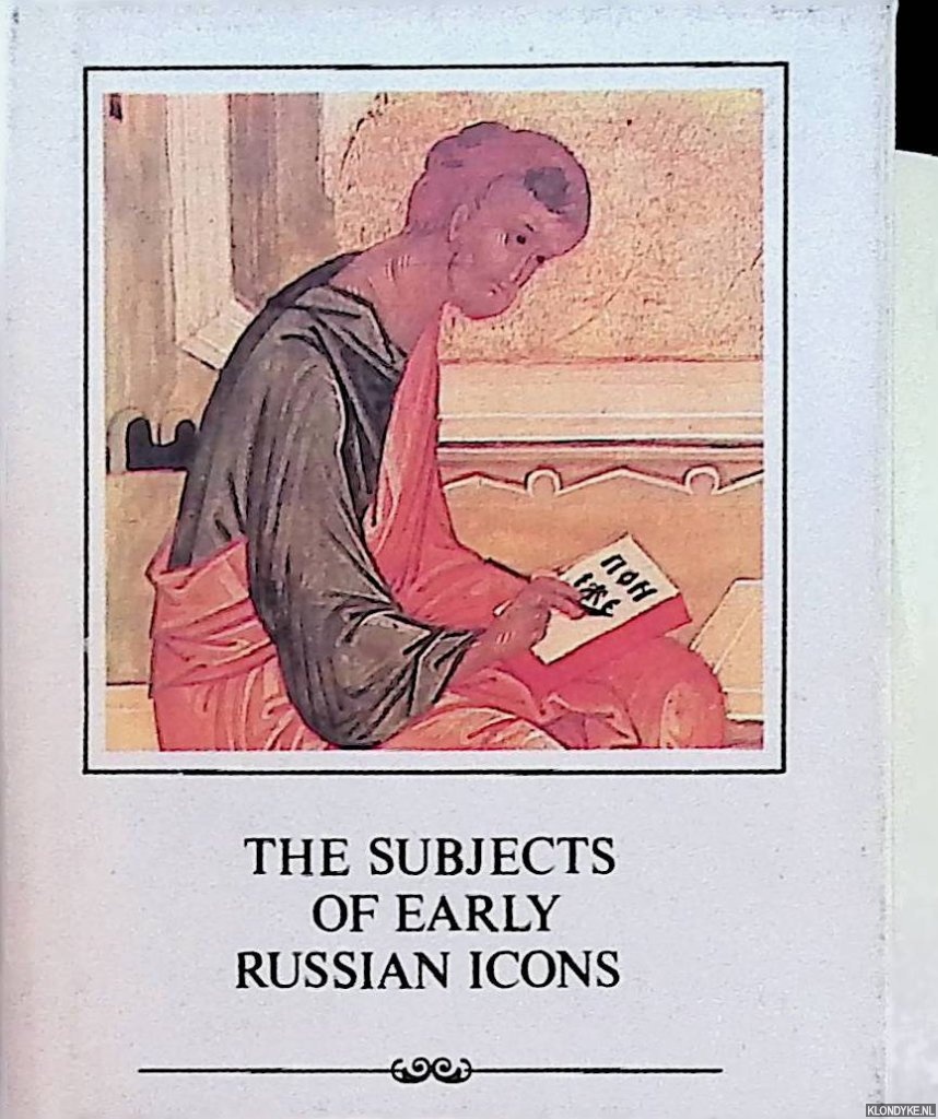 Kostsova, A. - The Subject of Early Russian Icons