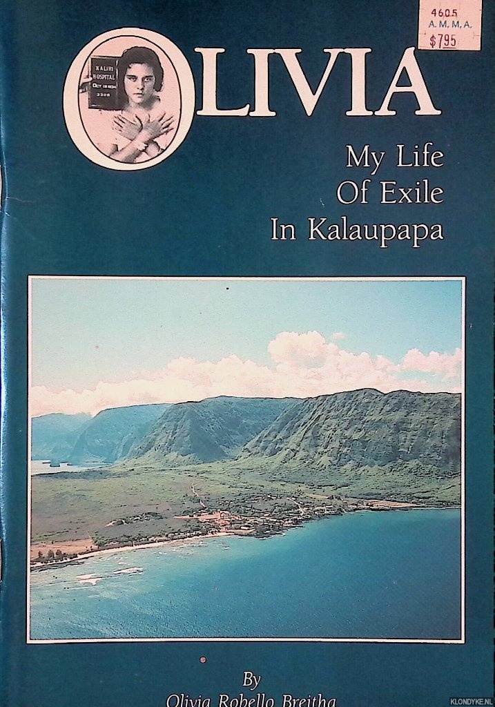 Breitha, Olivia Robello - My Life of Exile in Kalapapa