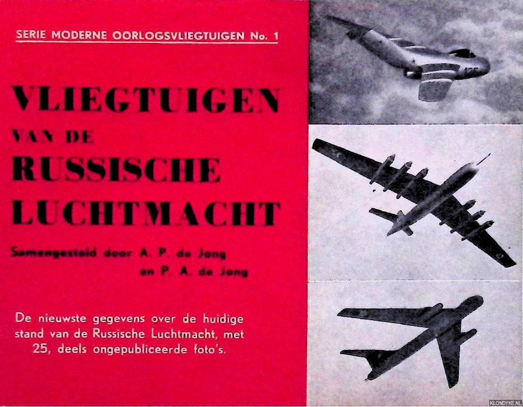 Jong, A.P. de & P.A. de Jong (samengesteld door) - Vliegtuigen van de Russische luchtmacht