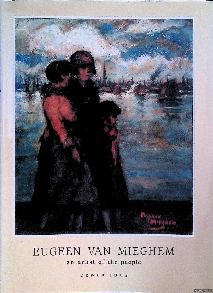 Joos, Erwin - Eugeen van Mieghem: an Artist of the People