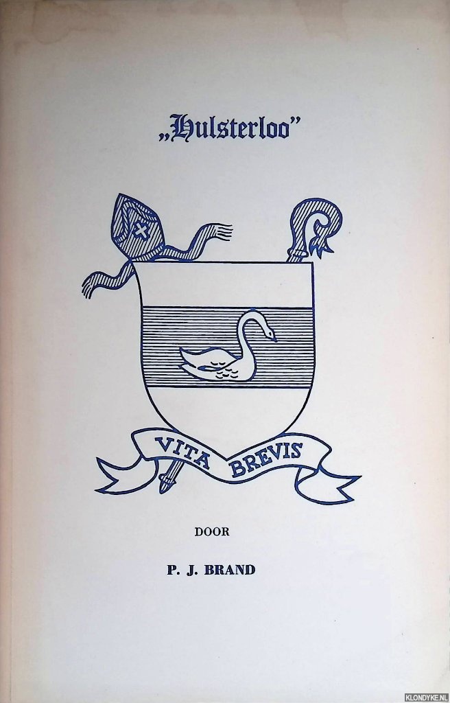 Brandt, P.J. - Hulsterloo