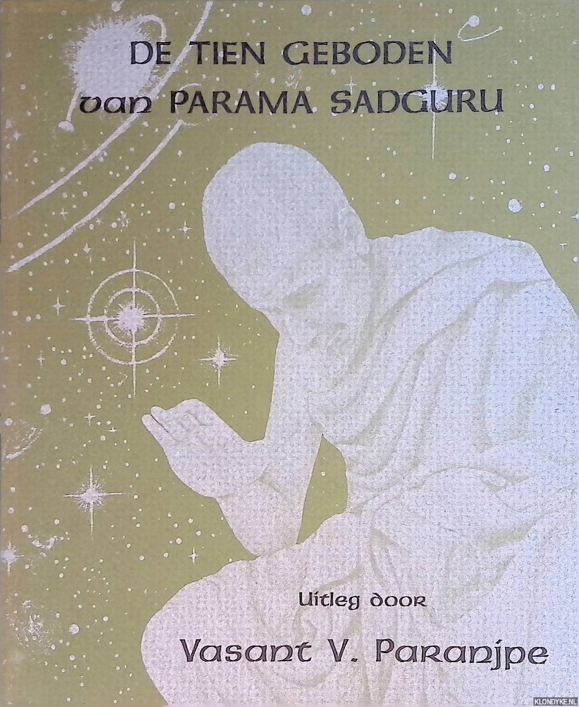 Paranjpe, Vasant V. (uitleg door) - De tien geboden van Parama Sadguru