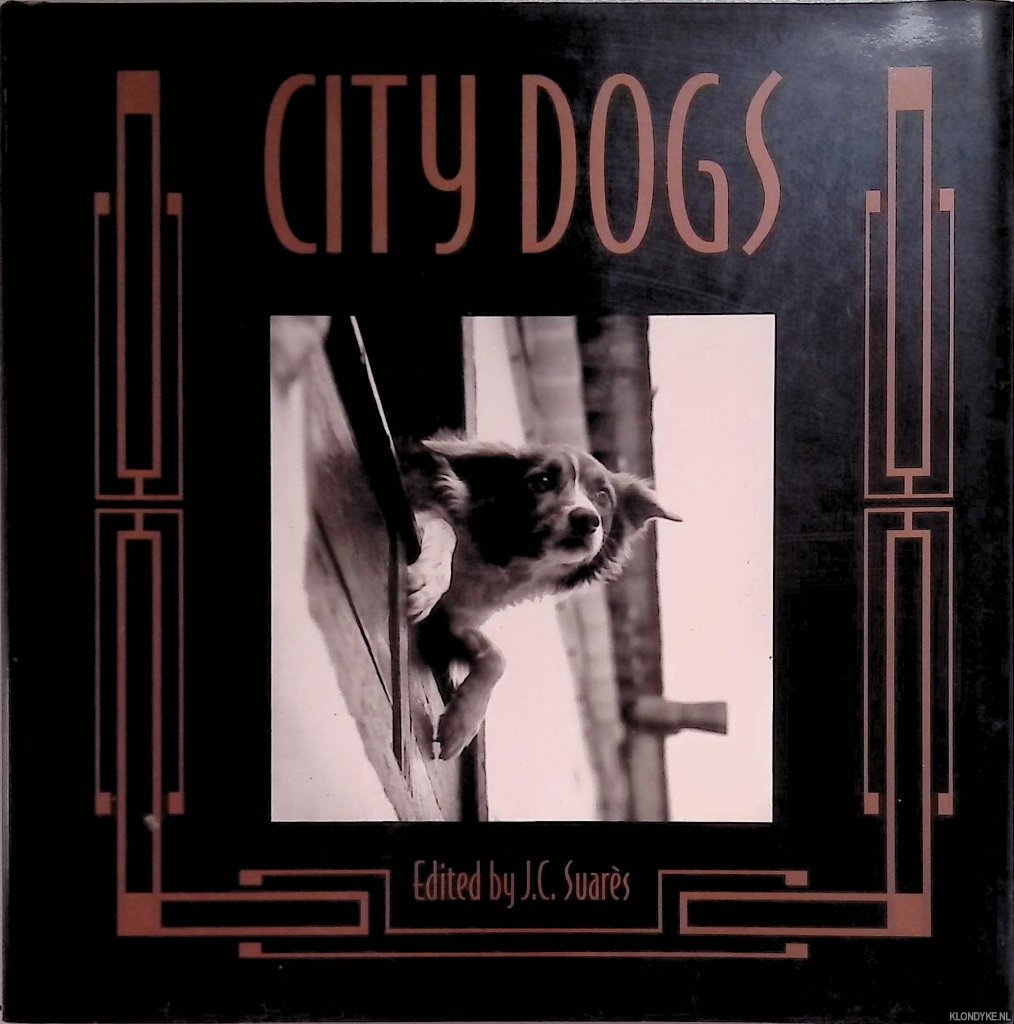 Suars, J.C. (edited by) - City Dogs